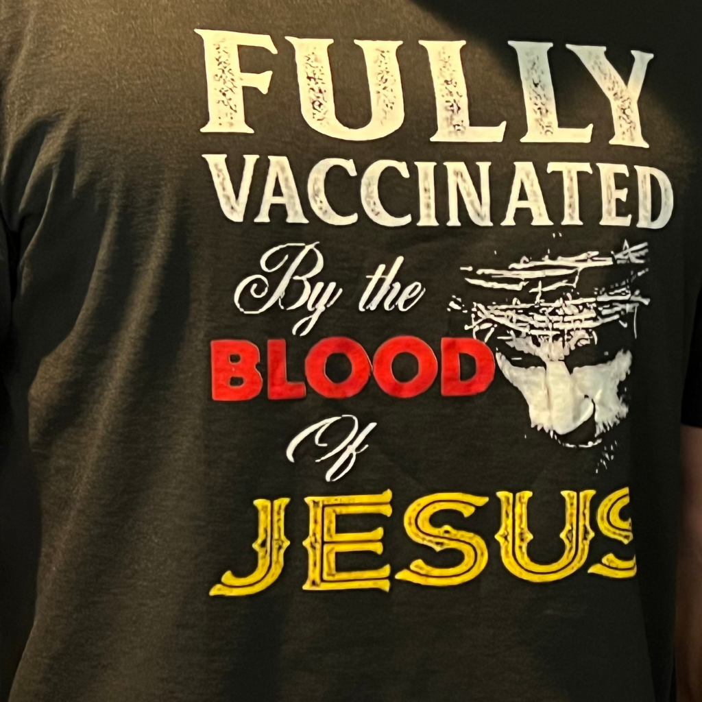 Vaccinated by the Blood of Jesus T-Shirt