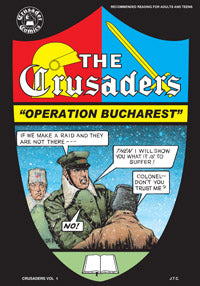 Volume 01 - The Crusaders  - Operation Bucharest!